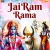About Jai Ram Rama Song